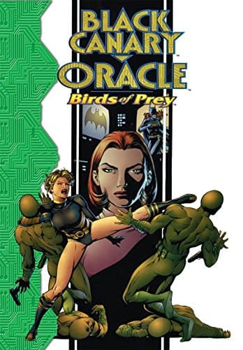 Black Canary/Oracle: Birds of Prey #1