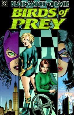 Black Canary/Oracle/Huntress: Birds of Prey