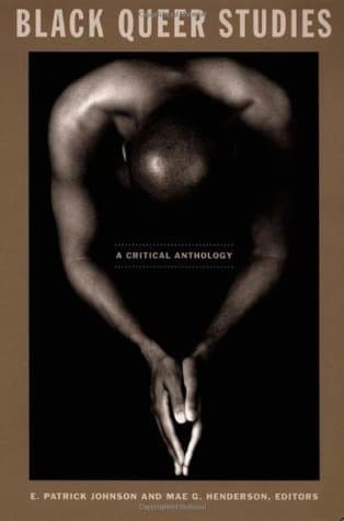 Black Queer Studies: A Critical Anthology