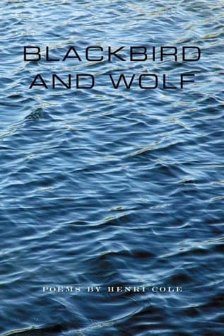 Blackbird and Wolf: Poems