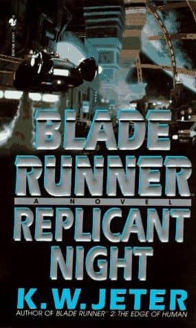Blade Runner 3: Replicant Night