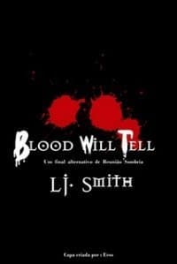 Blood Will Tell