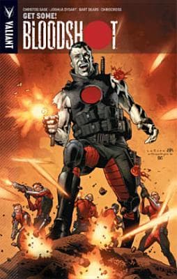 Bloodshot, Vol. 5: Get Some!