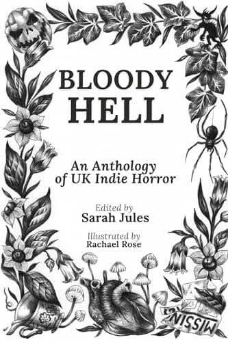 Bloody Hell: An Anthology of UK Indie Horror