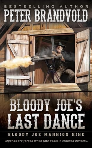 Bloody Joe’s Last Dance: Classic Western Series