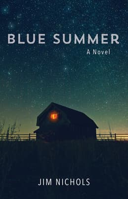 Blue Summer: A Novel