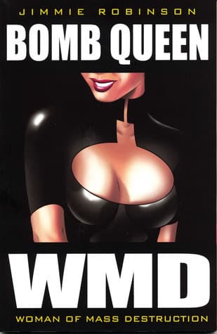 Bomb Queen Volume 1: Woman Of Mass Destruction