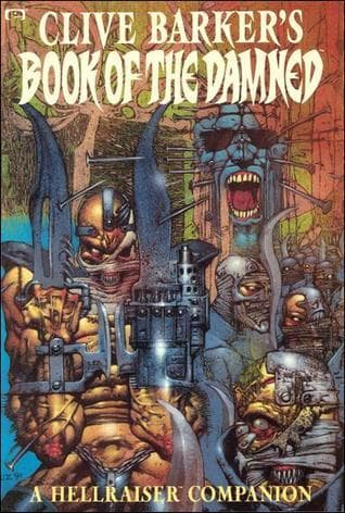 Book of the Damned: A Hellraiser Companion