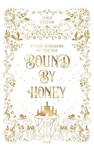 Bound by Honey