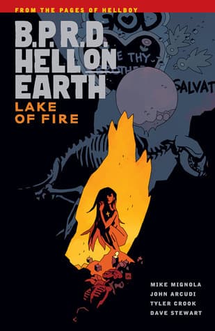 B.P.R.D. Hell on Earth, Vol. 8: Lake of Fire
