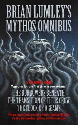 Brian Lumley's Mythos Omnibus, Vol 1