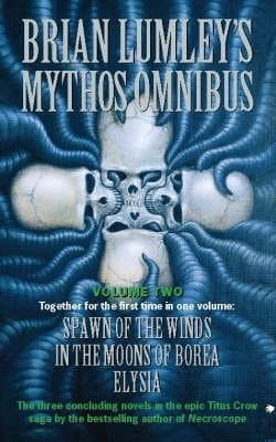 Brian Lumley's Mythos Omnibus, Vol 2