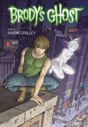 Brody's Ghost Volume 3