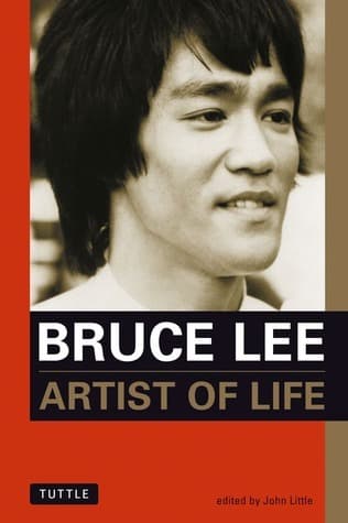 Bruce Lee: Artist of Life