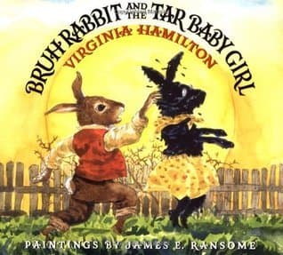 Bruh Rabbit and the Tar Baby Girl