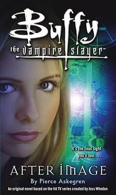 Buffy the Vampire Slayer: After Image