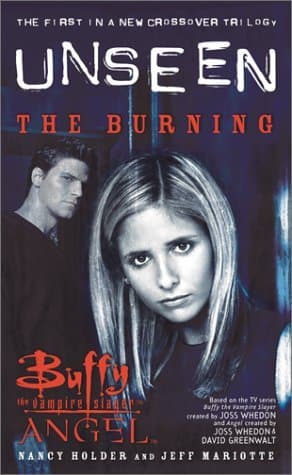 Buffy the Vampire Slayer / Angel: The Burning