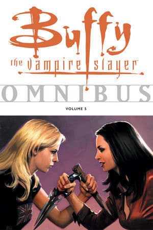 Buffy the Vampire Slayer Omnibus Vol. 5