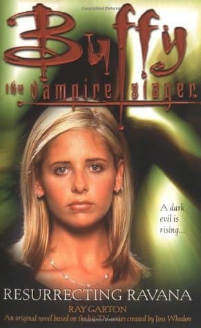 Buffy the Vampire Slayer: Resurrecting Ravana