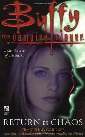 Buffy the Vampire Slayer: Return to Chaos