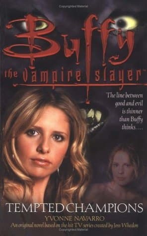 Buffy the Vampire Slayer: Tempted Champions