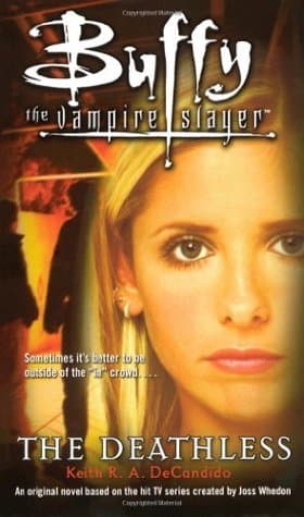 Buffy the Vampire Slayer: The Deathless