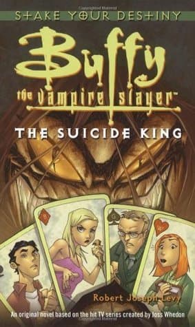 Buffy the Vampire Slayer: The Suicide King