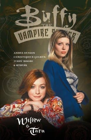 Buffy the Vampire Slayer: Willow & Tara
