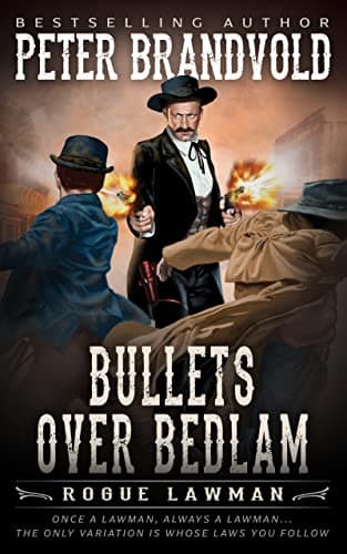 Bullets Over Bedlam
