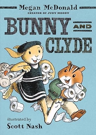 Bunny and Clyde: