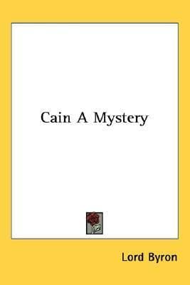 Cain: A Mystery