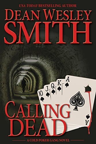 Calling Dead: A Cold Poker Gang Mystery