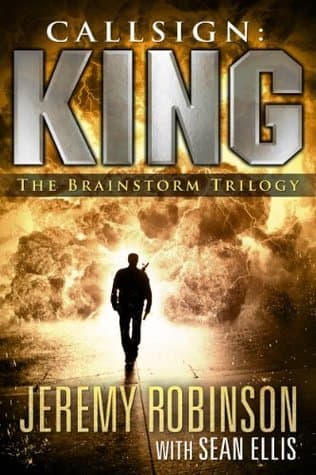 Callsign: King - The Brainstorm Trilogy