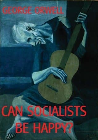 Can Socialists be Happy?