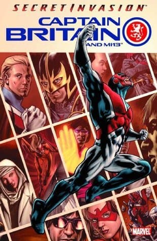 Captain Britain and MI13, Vol. 1: Secret Invasion