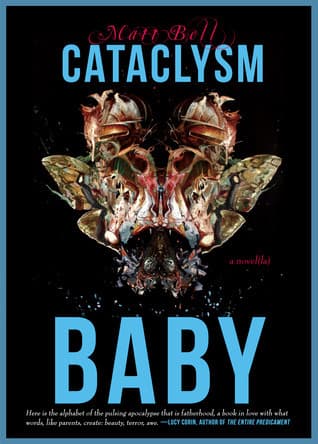 Cataclysm Baby (The Mud Luscious Press Novel