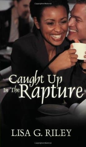 Caught Up in the Rapture