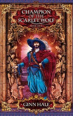 Champion of the Scarlet Wolf, Book One