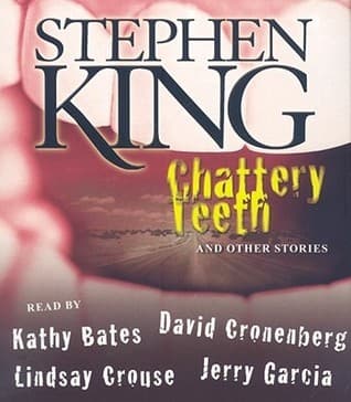 Chattery Teeth, and Other Stories