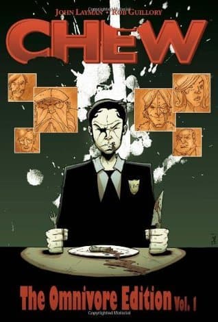 Chew: The Omnivore Edition, Vol. 1
