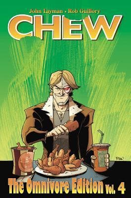 Chew: The Omnivore Edition, Vol. 4