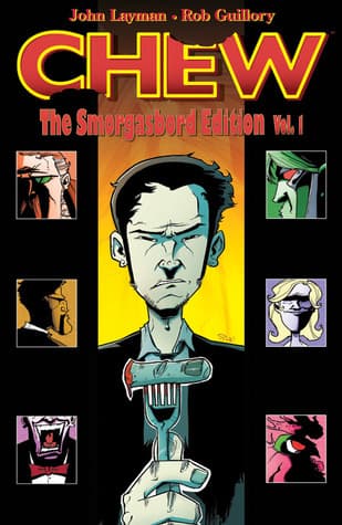 Chew: The Smorgasbord Edition, Volume 1