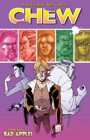 Chew, Vol. 7: Bad Apples