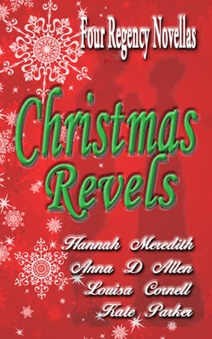 Christmas Revels: Four Regency Novellas