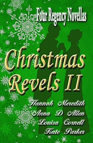 Christmas Revels II: Four Regency Novellas