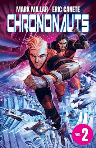 Chrononauts, Vol. 2