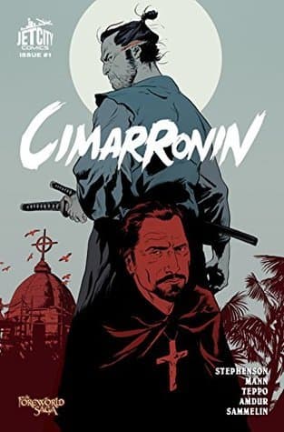 Cimarronin: A Samurai in New Spain #1