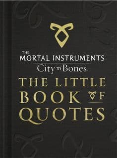 City of Bones: The Little Book of Quotes