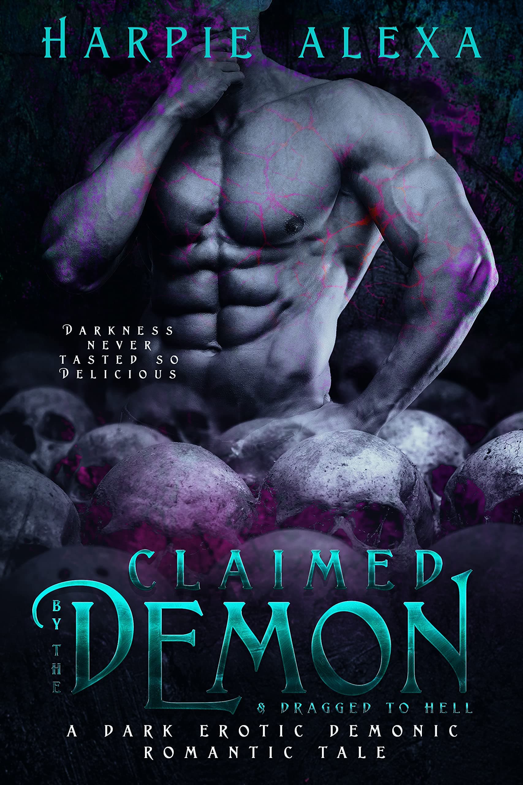 Claimed by the Demon & Dragged to Hell