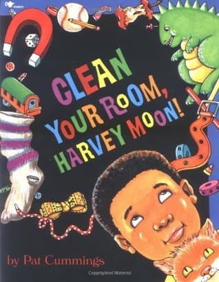 Clean Your Room, Harvey Moon!